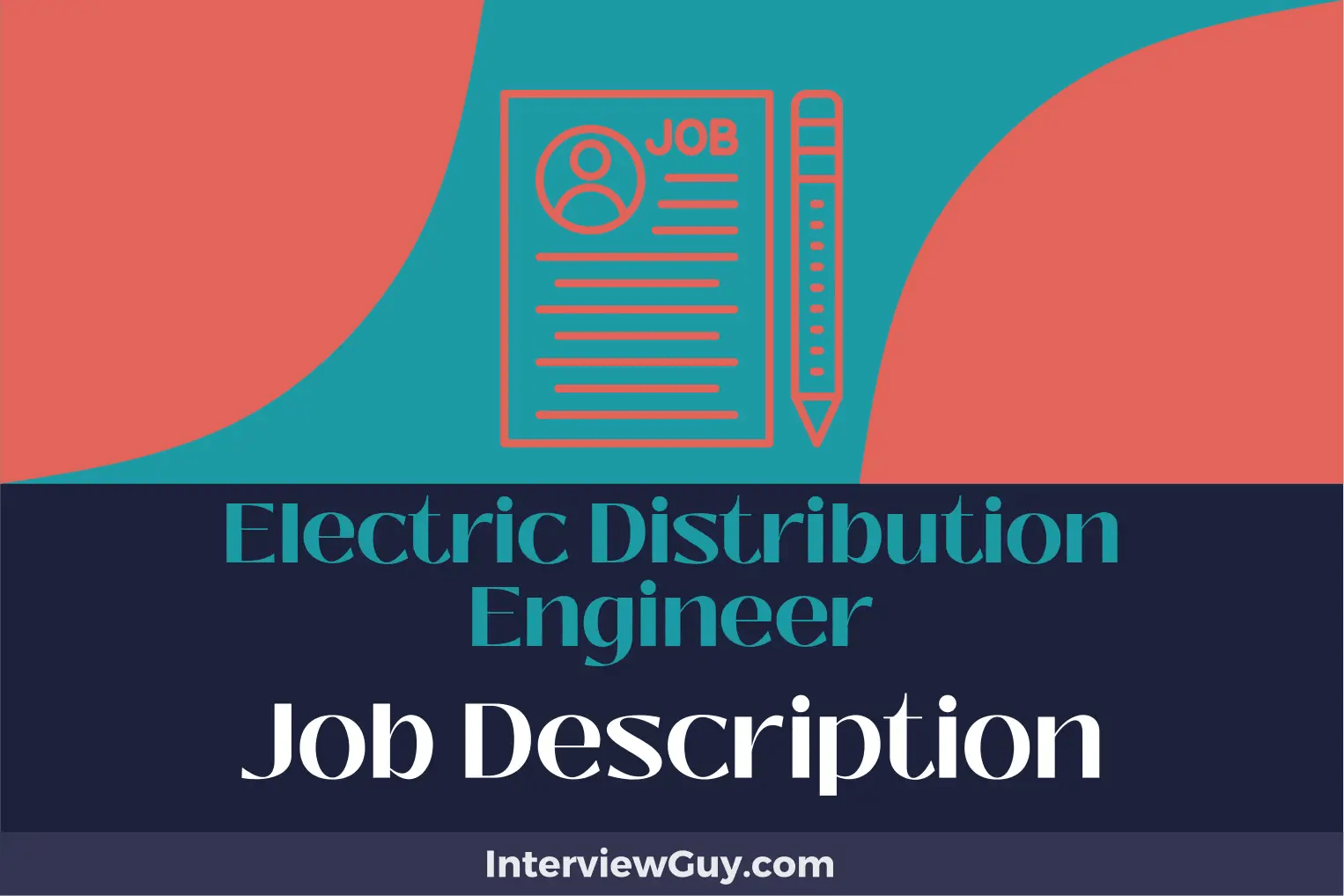 Electric Distribution Engineer Job Description [Updated for 2024]