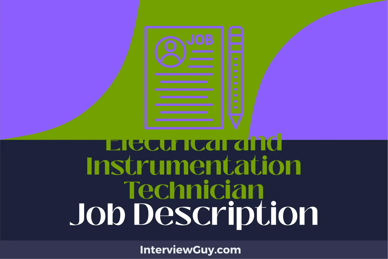 Electrical and Instrumentation Technician Job Description [Updated for