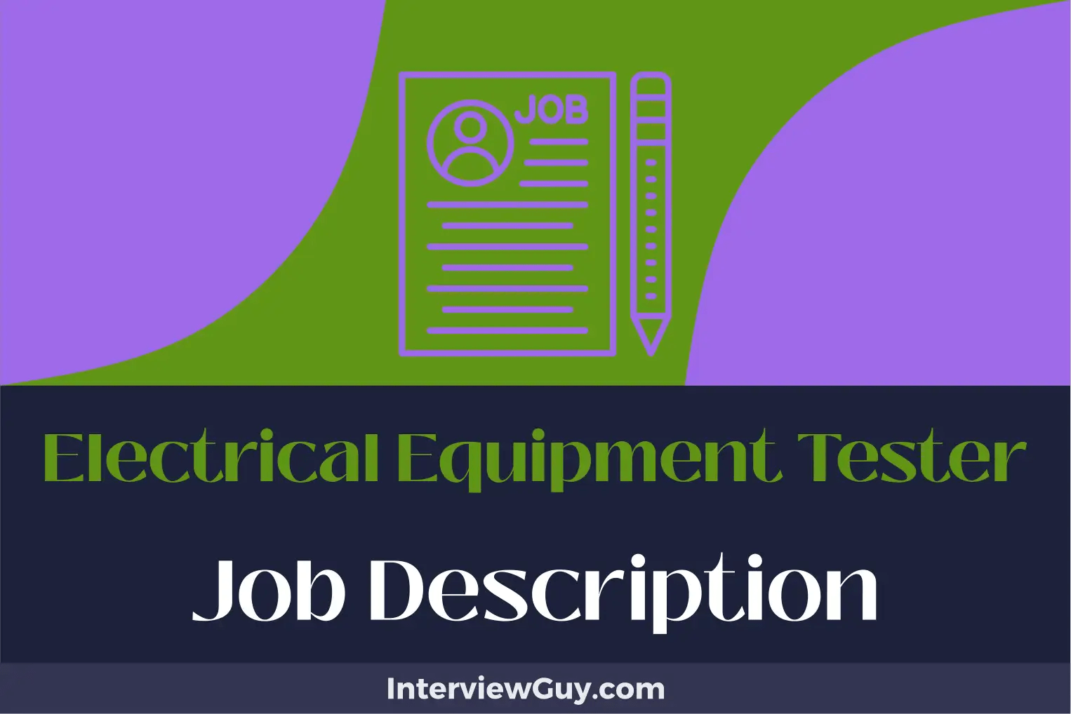 Electrical Equipment Tester Job Description [Updated for 2024]