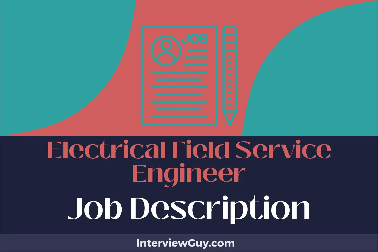 Electrical Field Service Engineer Job Description [Updated for 2024]