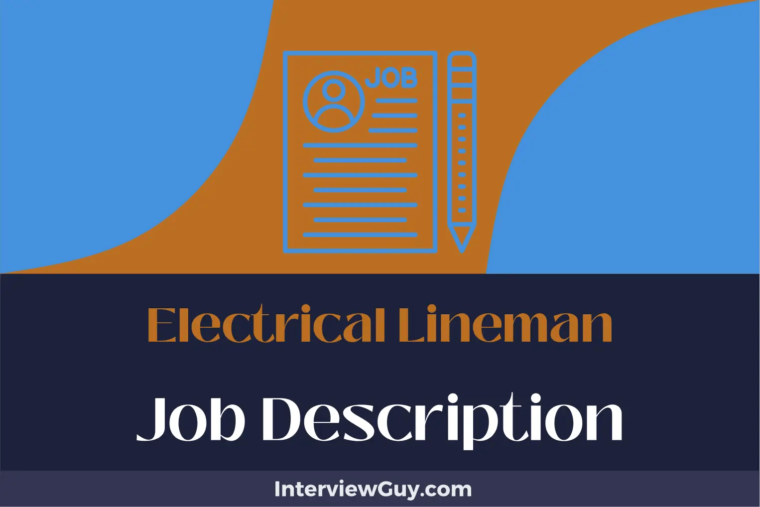 Electrical Lineman Job Description [Updated for 2024]