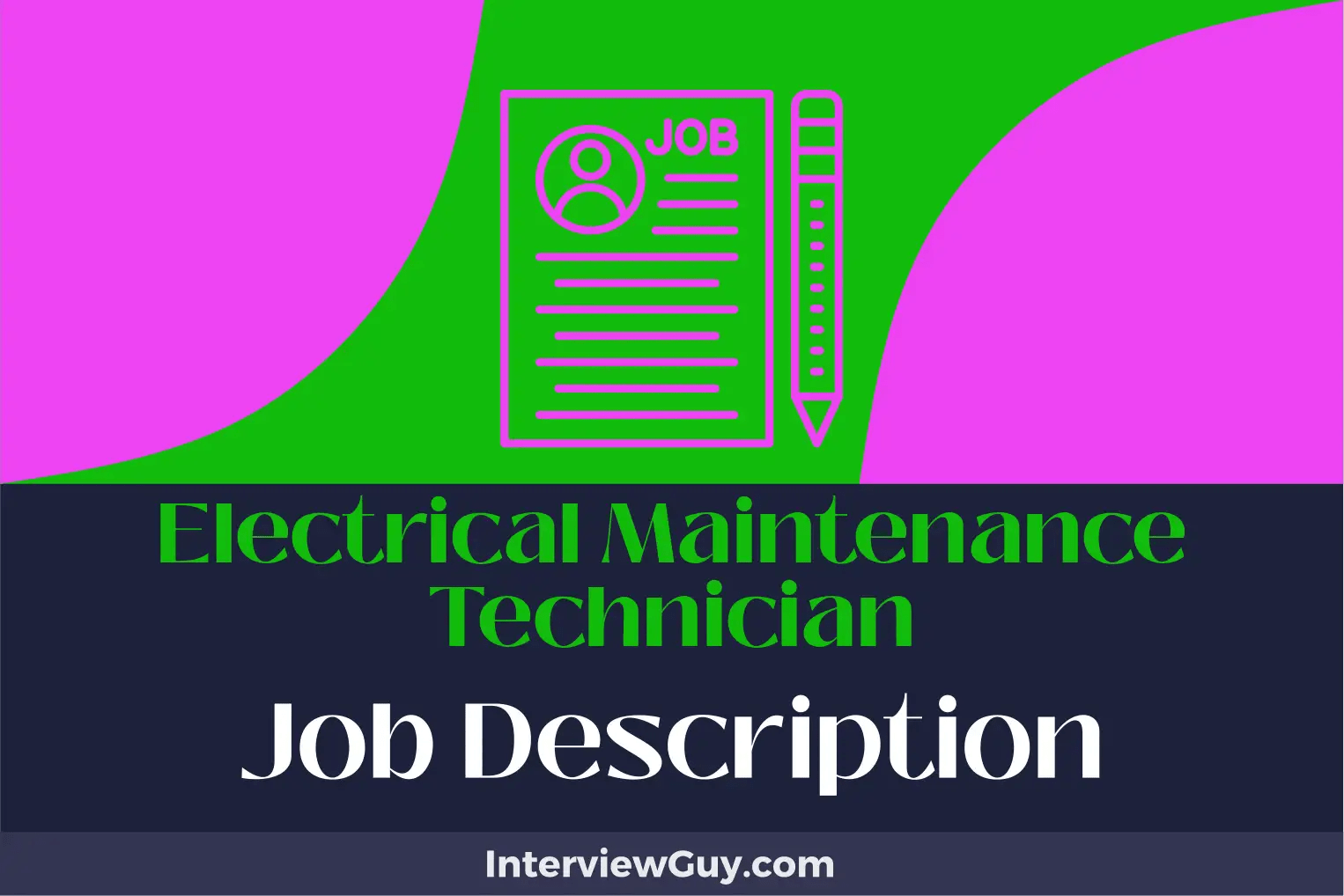 Electrical Maintenance Technician Job Description [Updated for 2024]