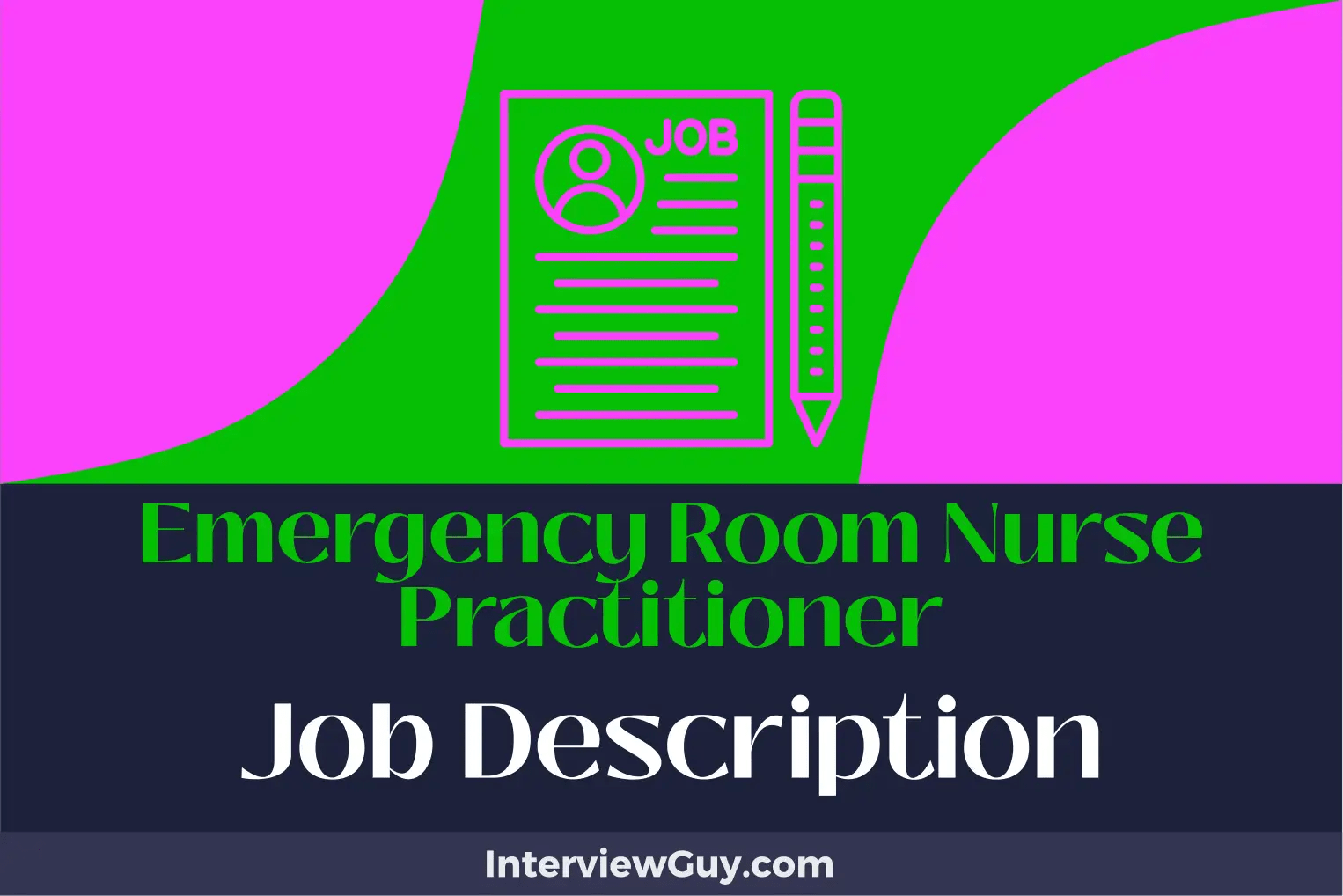 Emergency Room Nurse Practitioner Job Description [Updated for 2024]