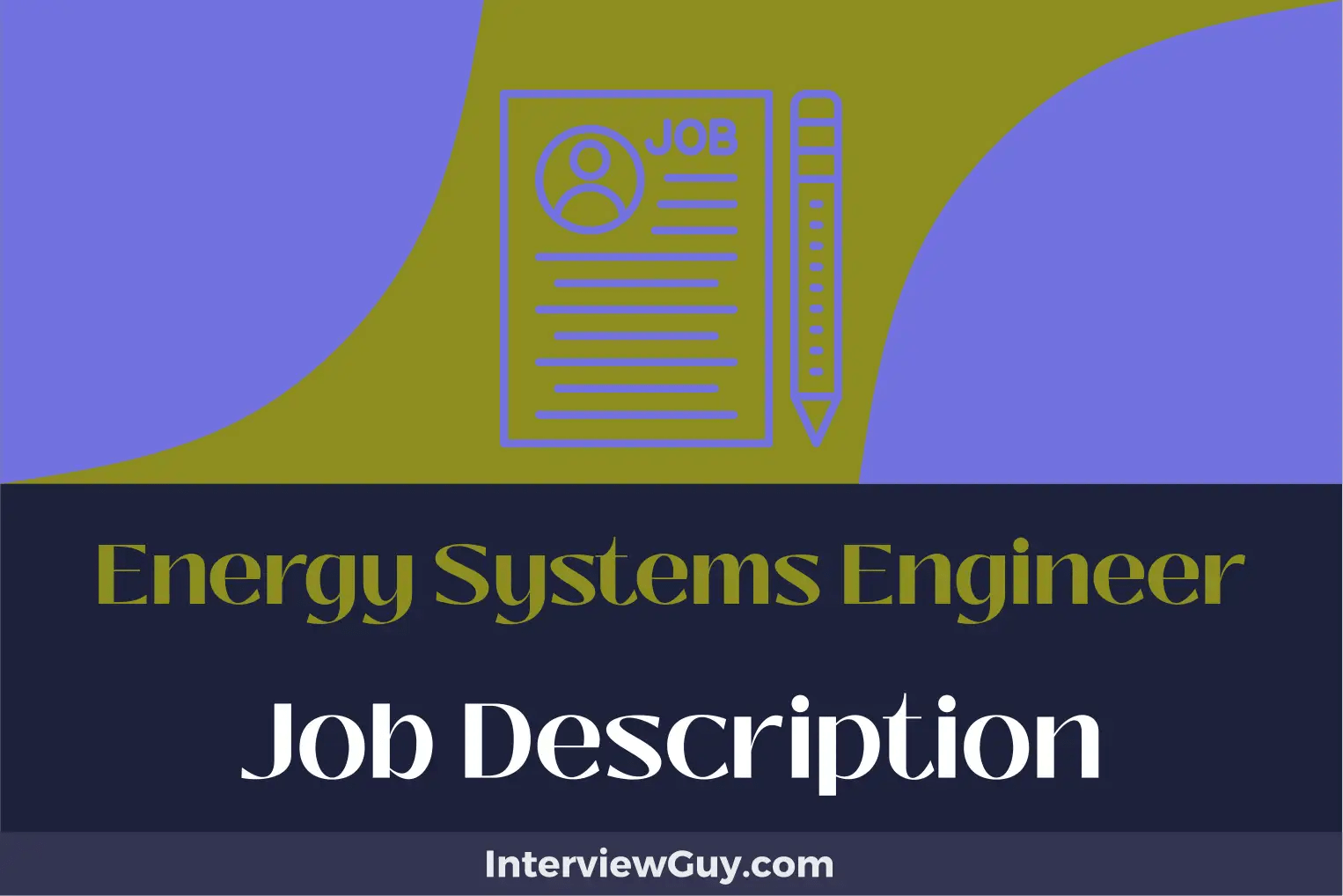 Energy Systems Engineer Job Description [Updated for 2024]