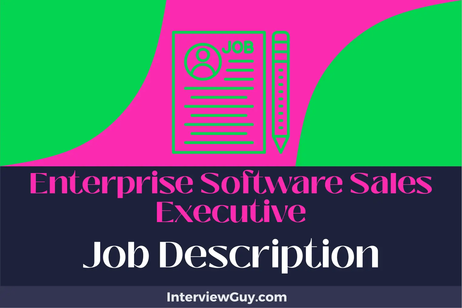 Enterprise Software Sales Executive Job Description [Updated for 2024]