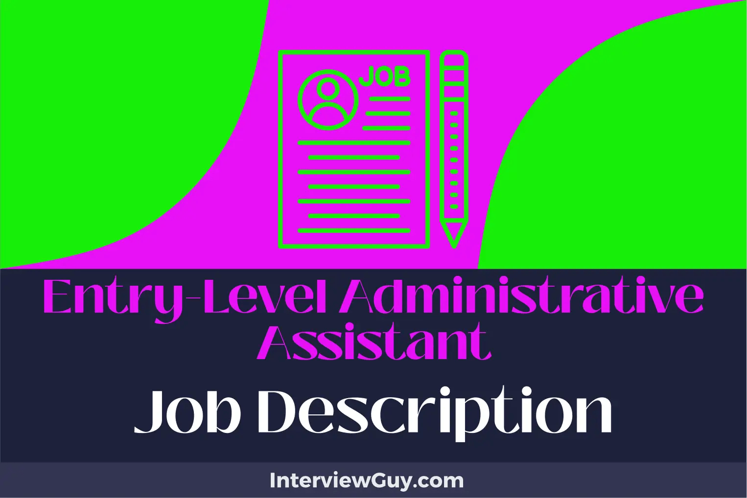 EntryLevel Administrative Assistant Job Description [Updated for 2024]