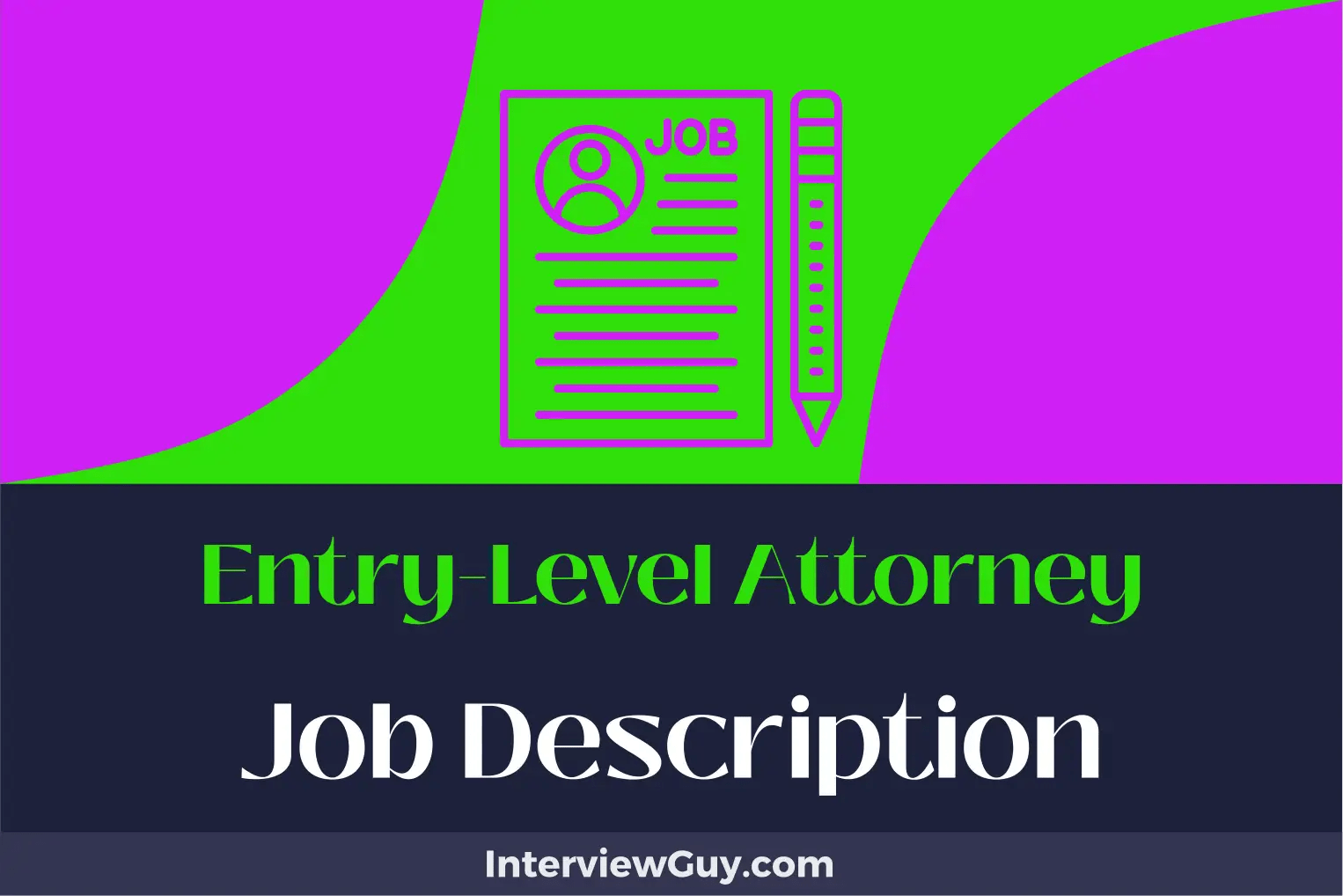 EntryLevel Attorney Job Description [Updated for 2024]