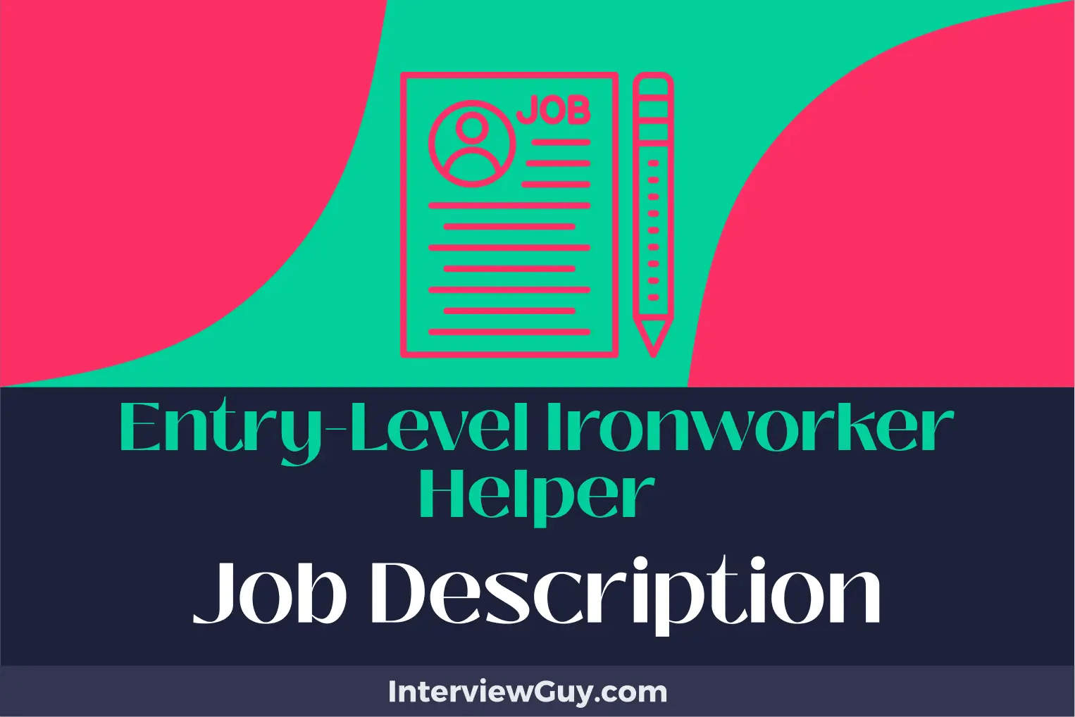 EntryLevel Ironworker Helper Job Description [Updated for 2024]