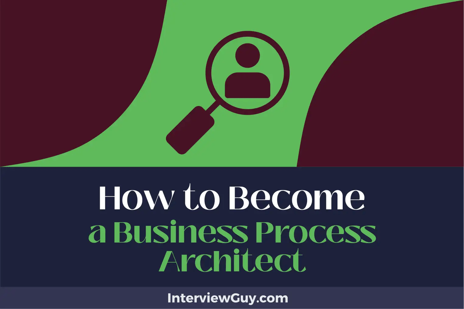 How to a Business Process Architect (Blueprints for Success)