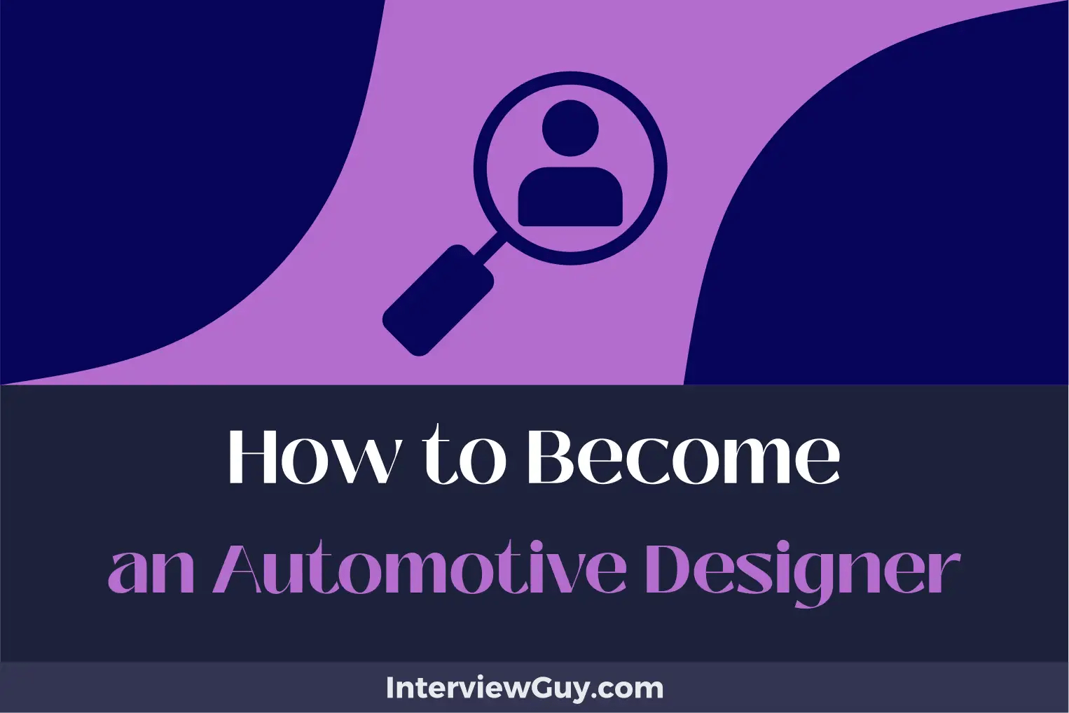 How to an Automotive Designer (Rev Up Your Career)