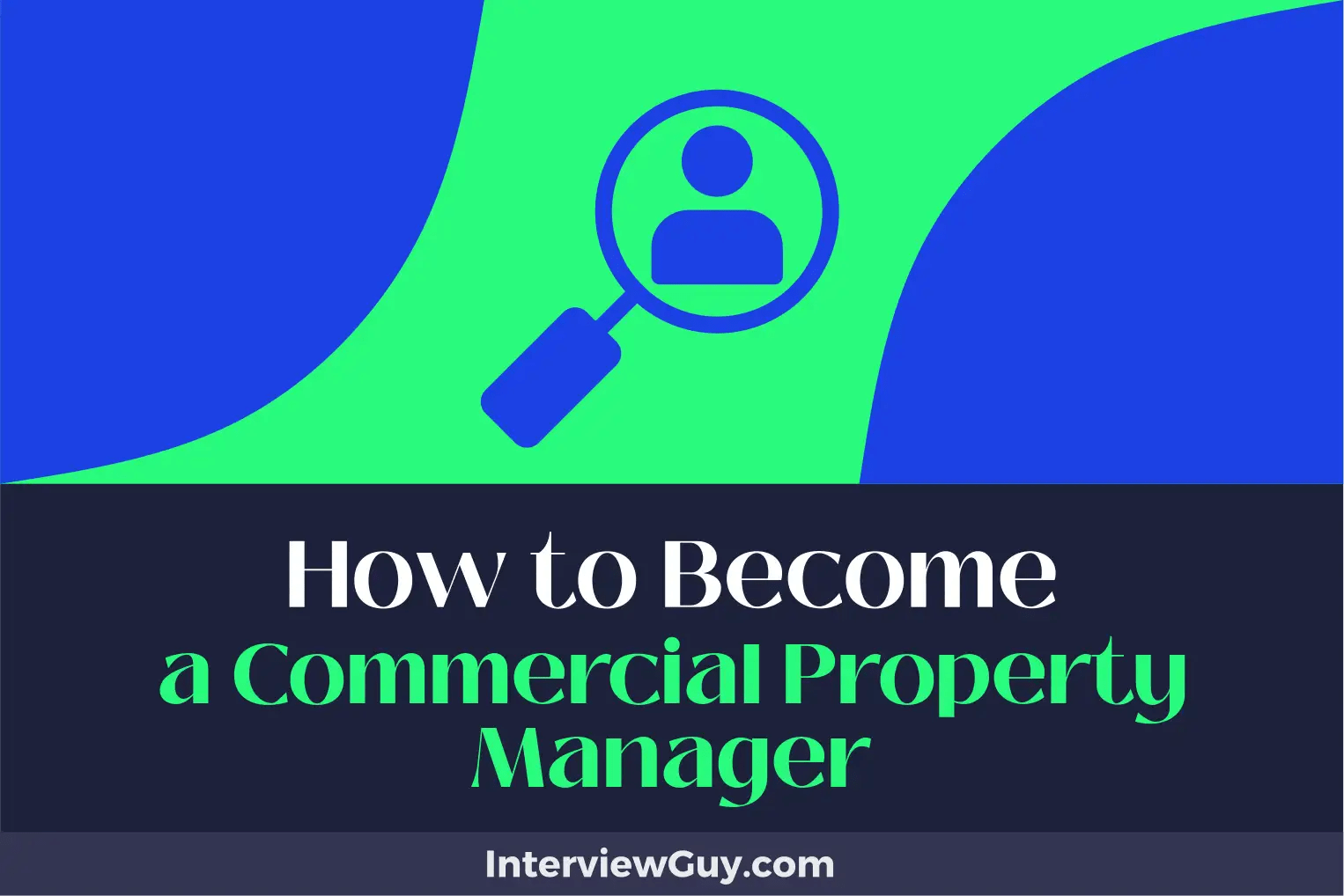 How to a Commercial Property Manager (Leasing to Pleasing!)
