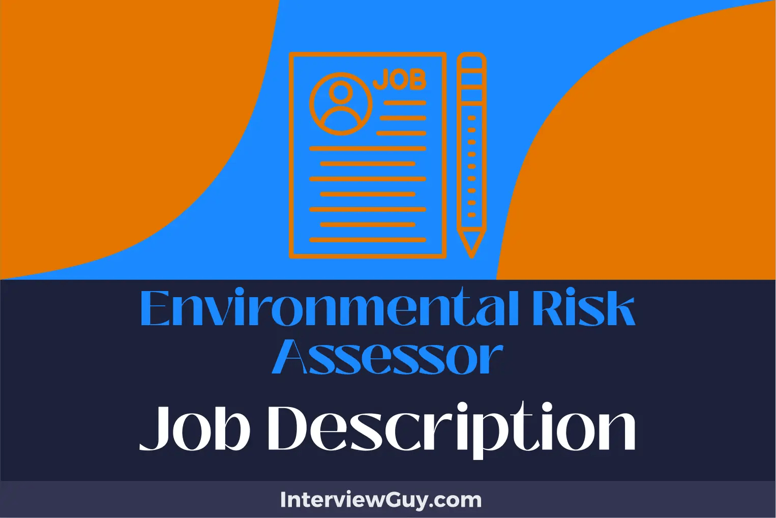 Environmental Risk Assessor Job Description [Updated for 2024]