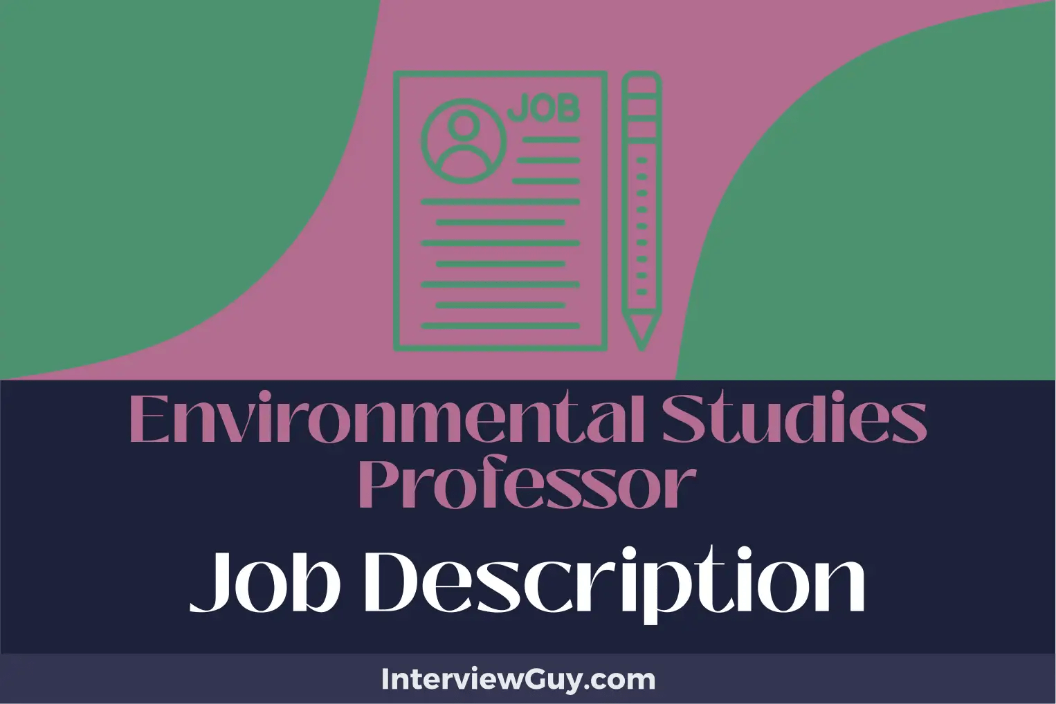 Environmental Studies Professor Job Description [Updated for 2024]