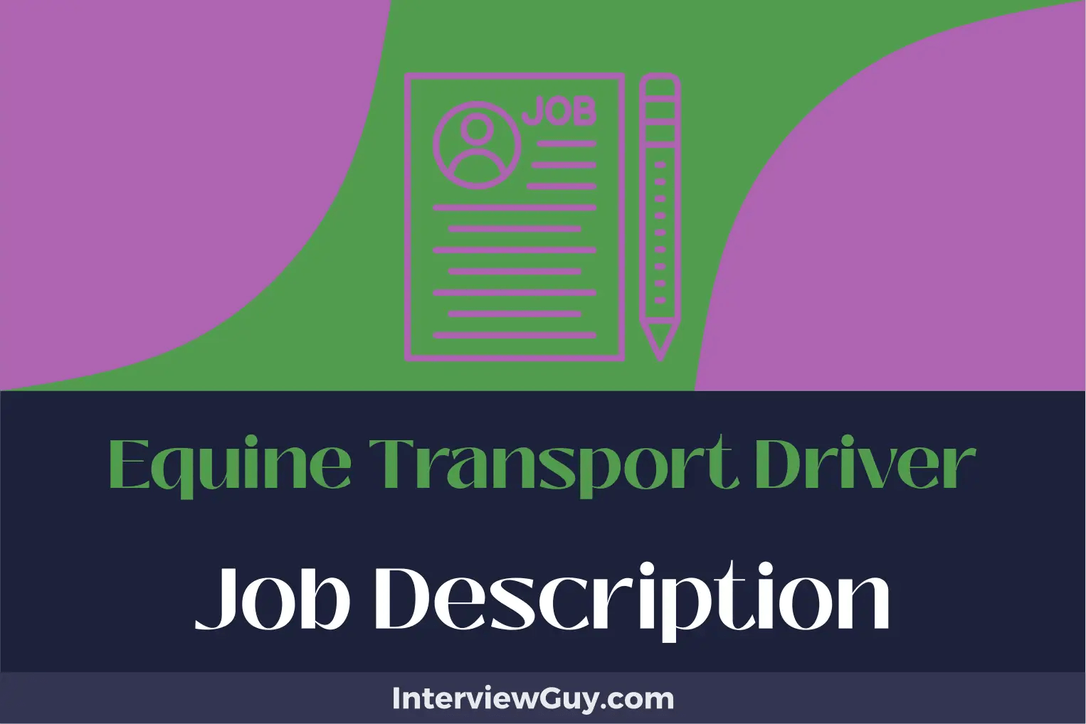 Equine Transport Driver Job Description [Updated for 2024]