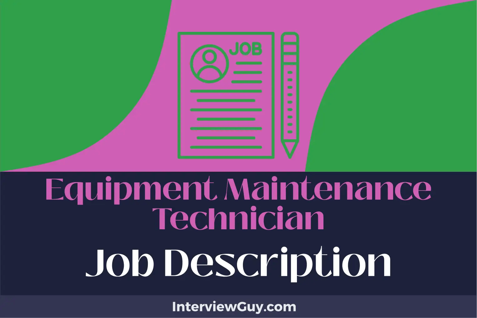 Equipment Maintenance Technician Job Description [Updated for 2024]