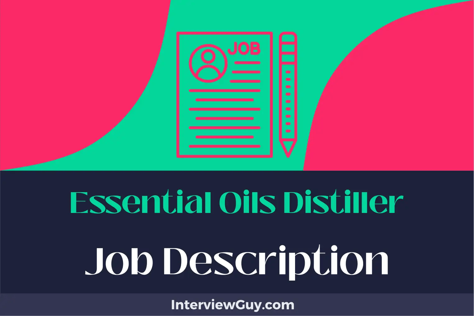 Essential Oils Distiller Job Description [Updated for 2024]