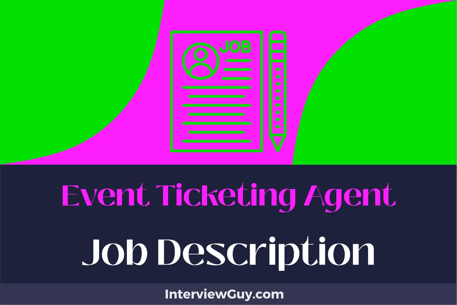 Event Ticketing Agent Job Description [Updated for 2024]