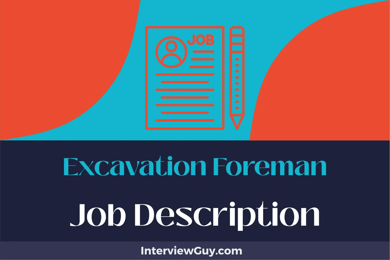 Excavation Foreman Job Description [Updated for 2024]