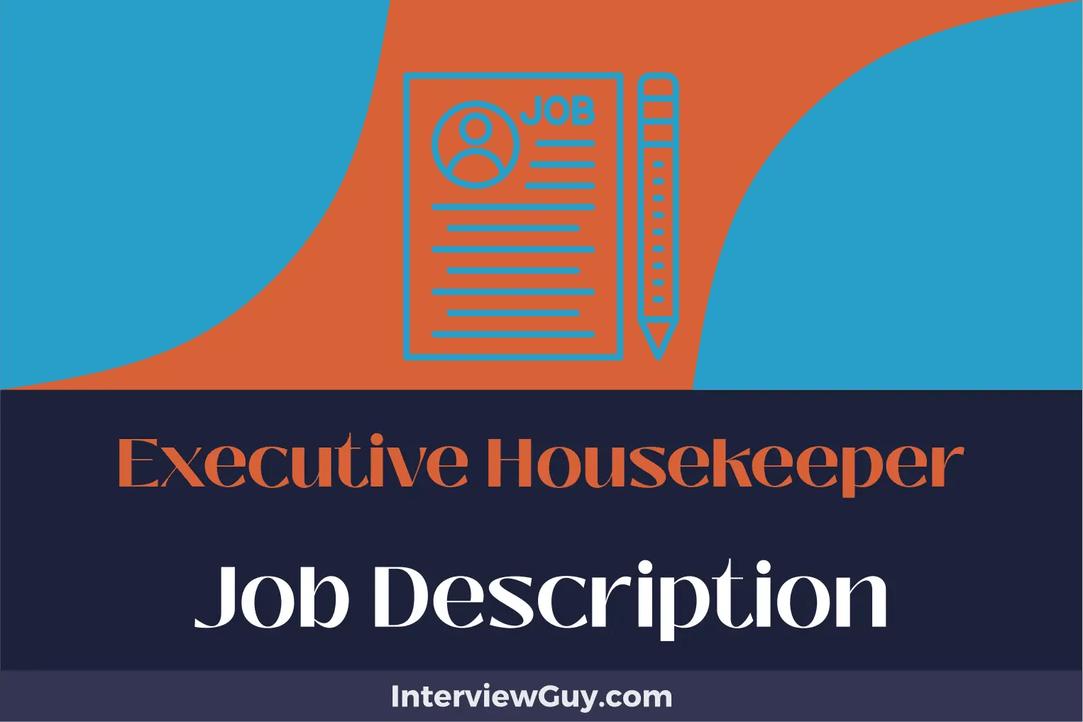 Executive Housekeeper Job Description [Updated for 2024]