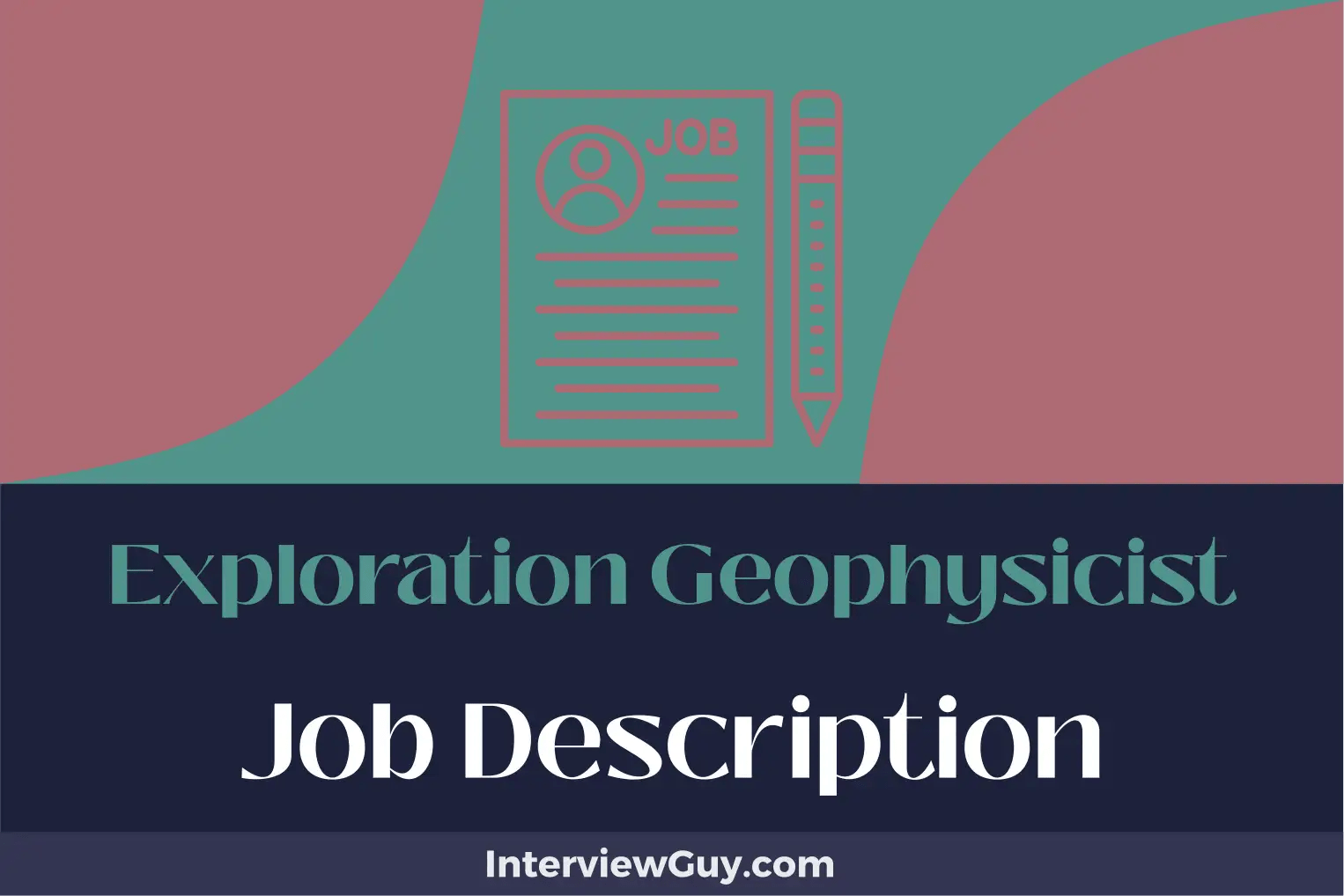 Exploration Geophysicist Job Description [Updated for 2024]