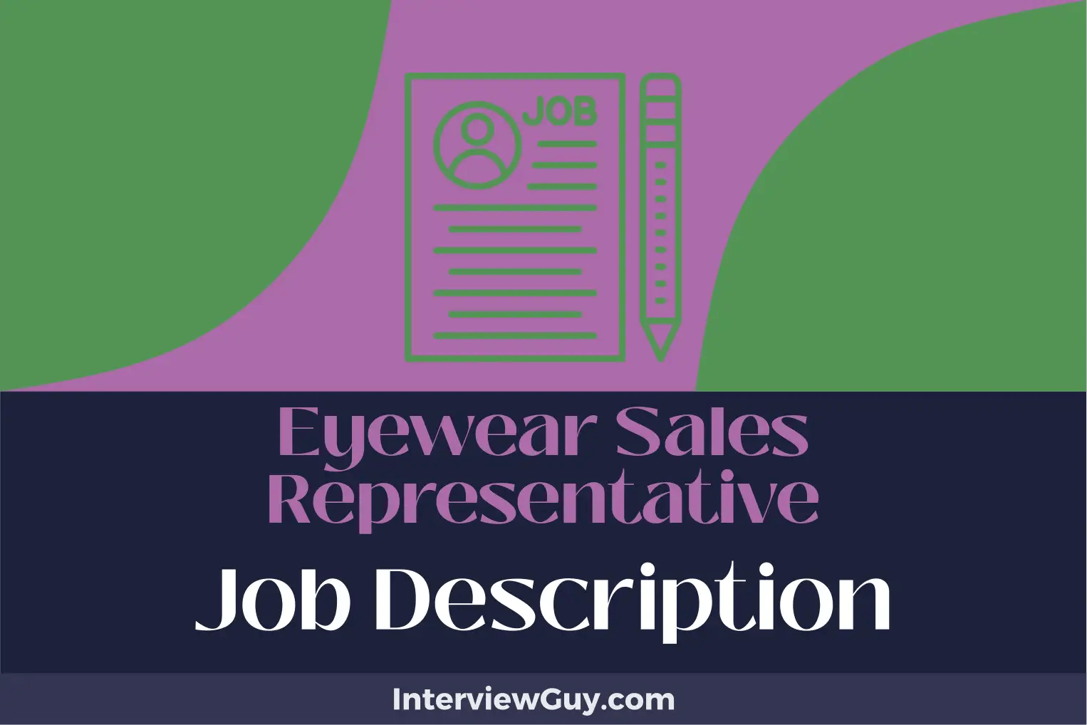 Eyewear Sales Representative Job Description [Updated for 2024]
