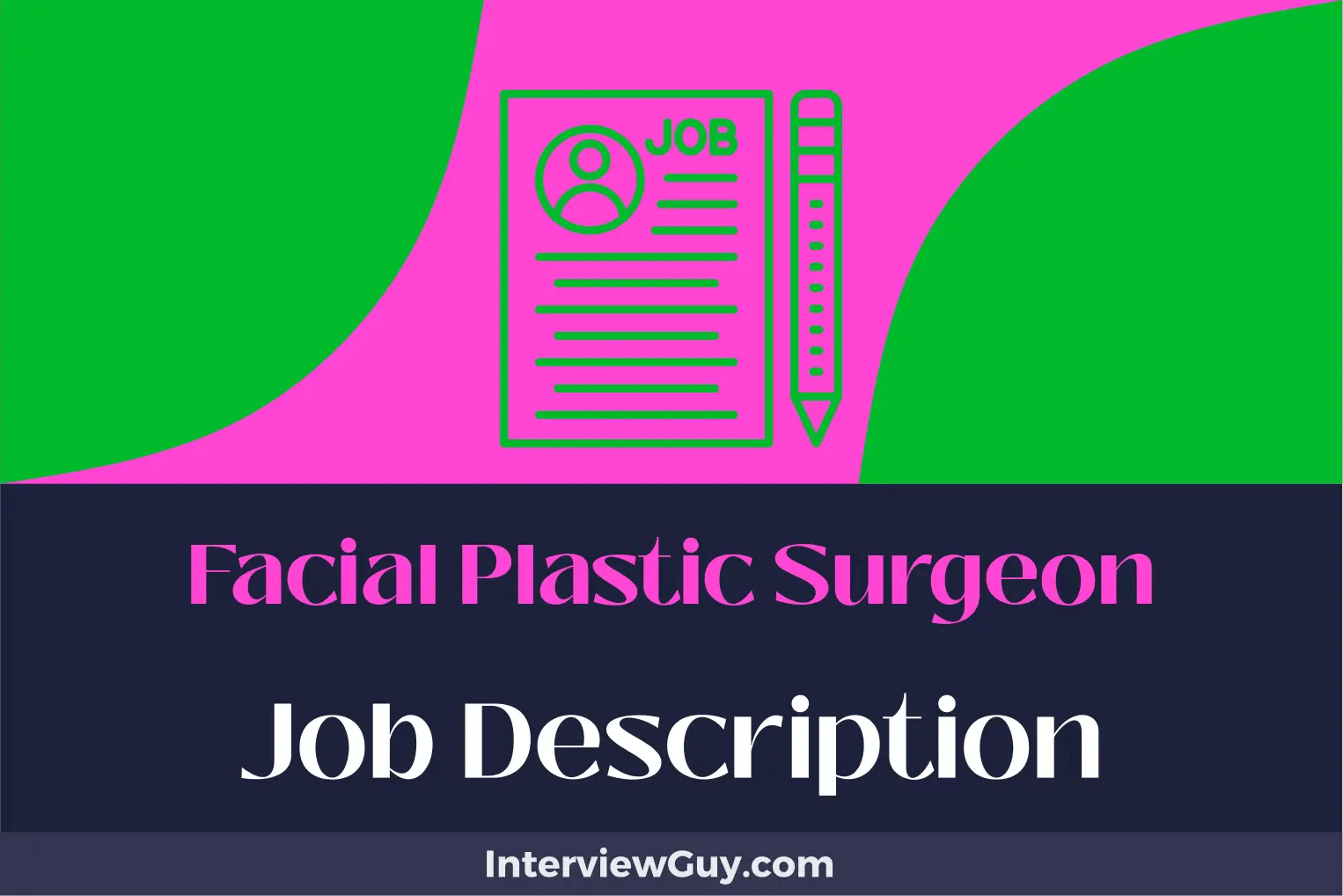 Facial Plastic Surgeon Job Description [Updated for 2024]