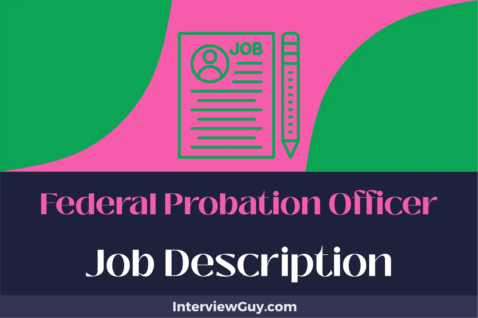 Federal Probation Officer Job Description [Updated for 2024]