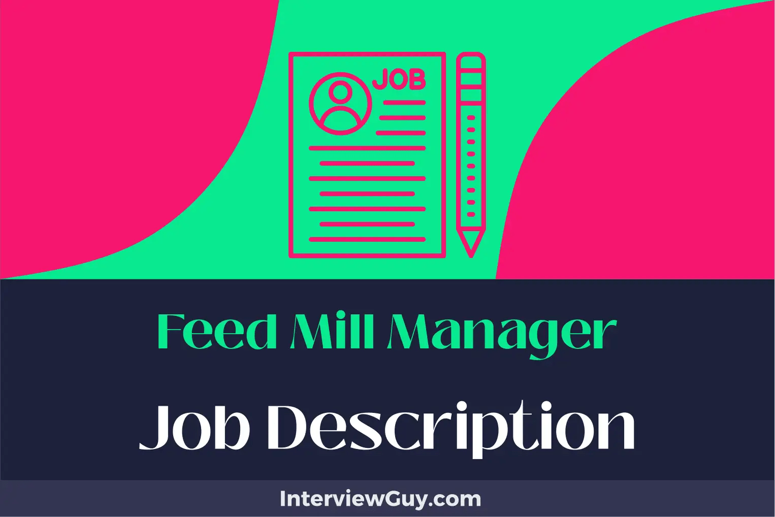 Feed Mill Manager Job Description [Updated for 2024]