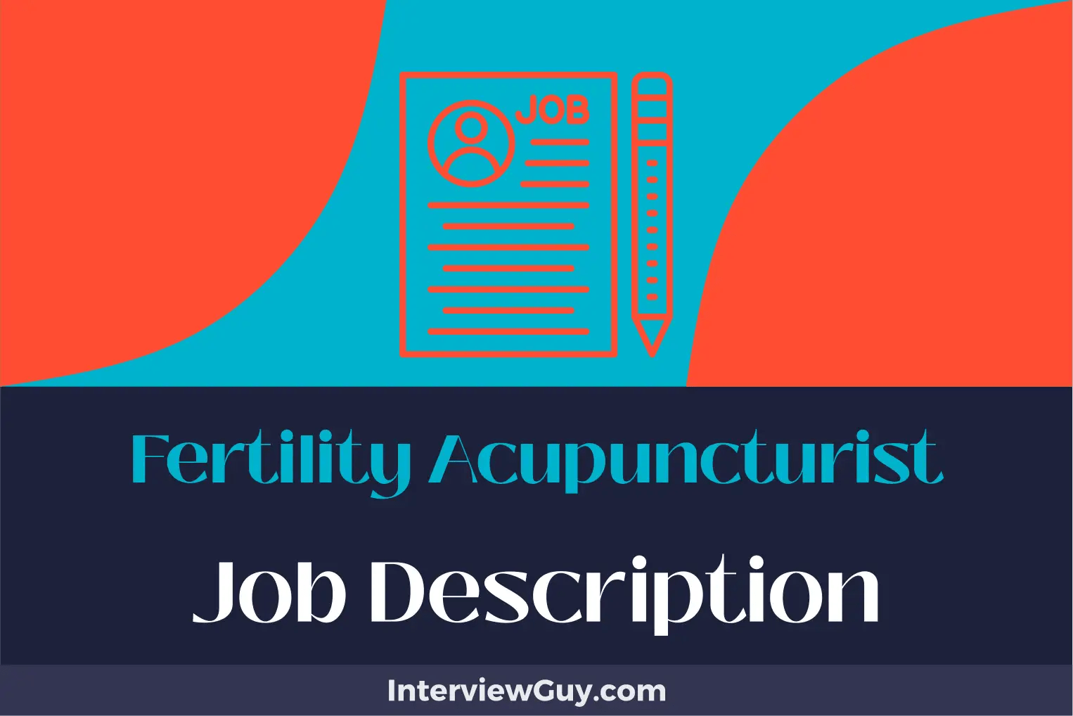 Fertility Acupuncturist Job Description [Updated for 2024]