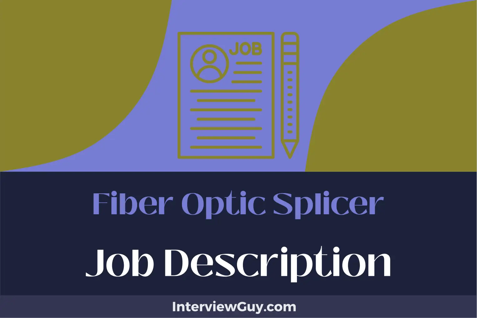 Fiber Optic Splicer Job Description [Updated for 2024]