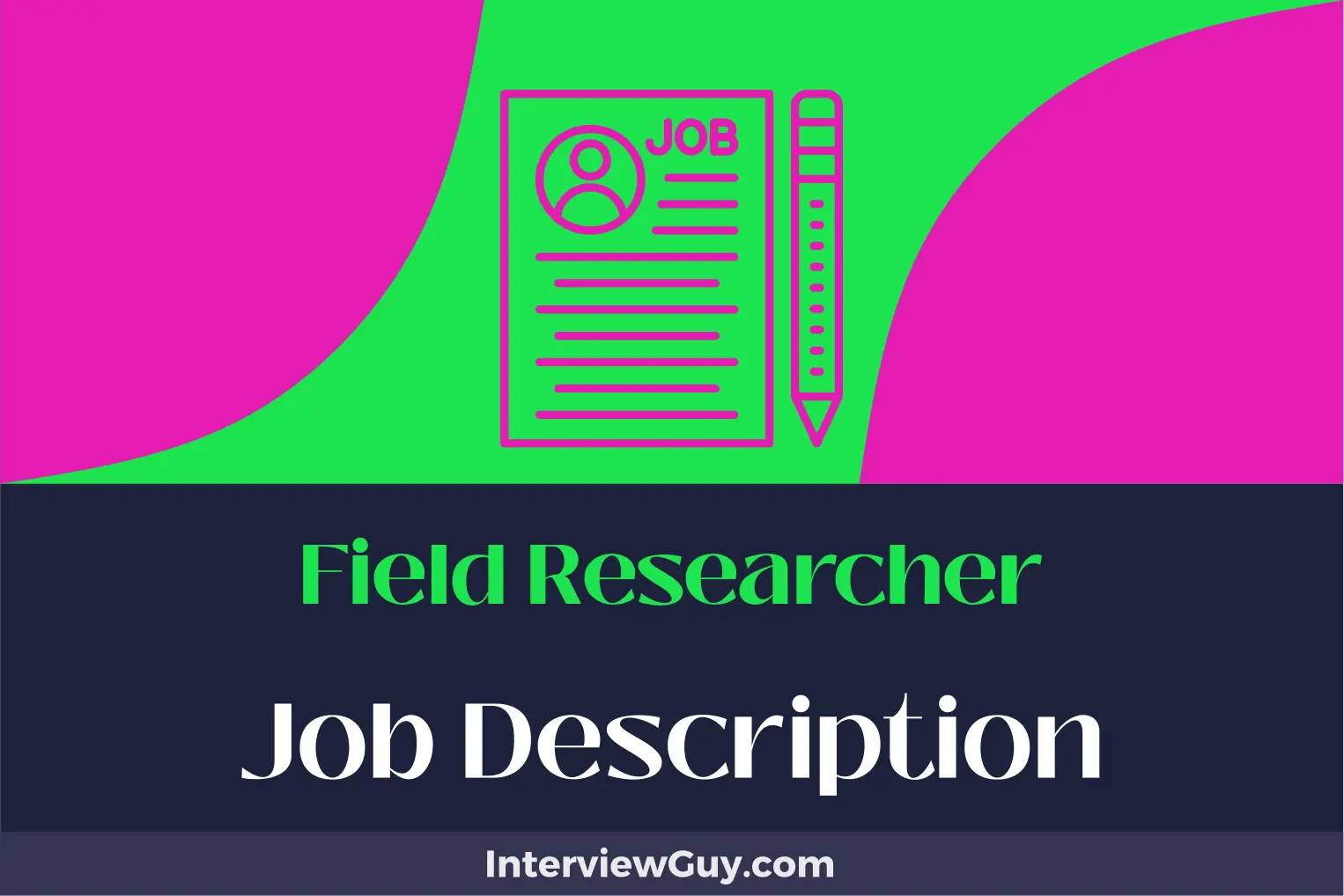 Field Researcher Job Description [Updated for 2024]