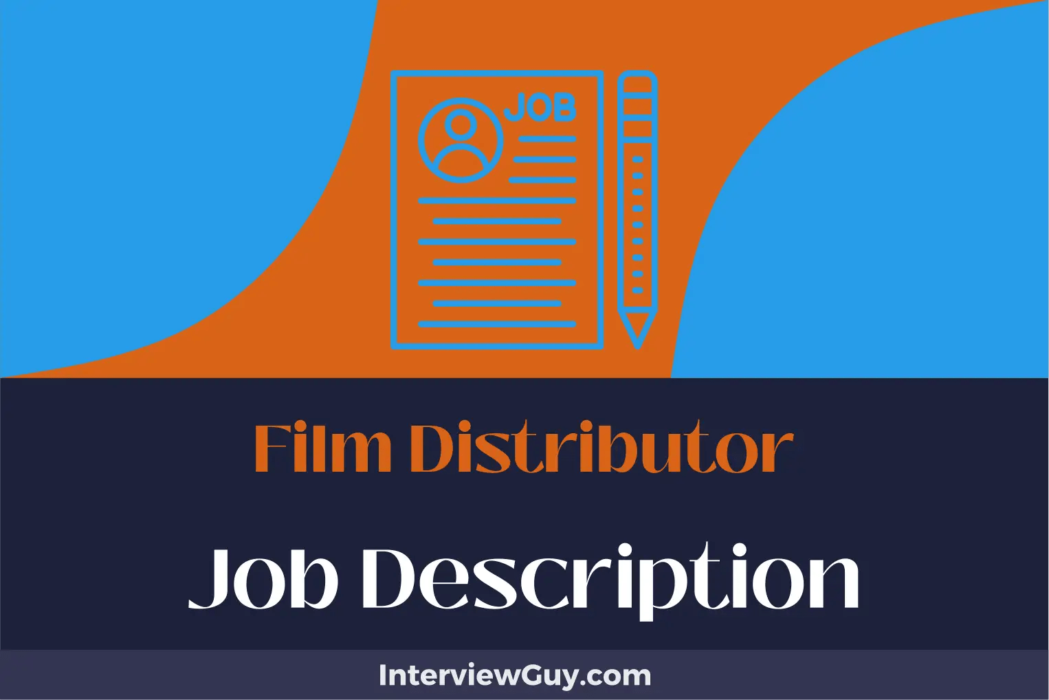 Film Distributor Job Description [Updated for 2024]
