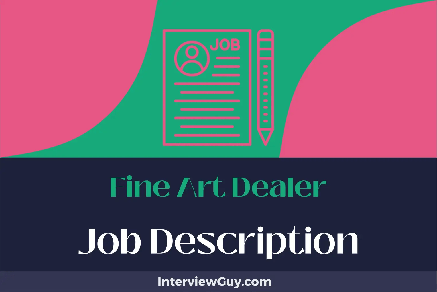 Fine Art Dealer Job Description [Updated for 2024]