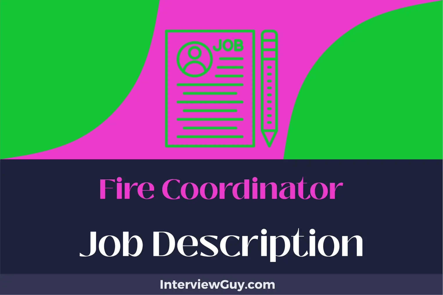 Fire Coordinator Job Description [Updated for 2024]