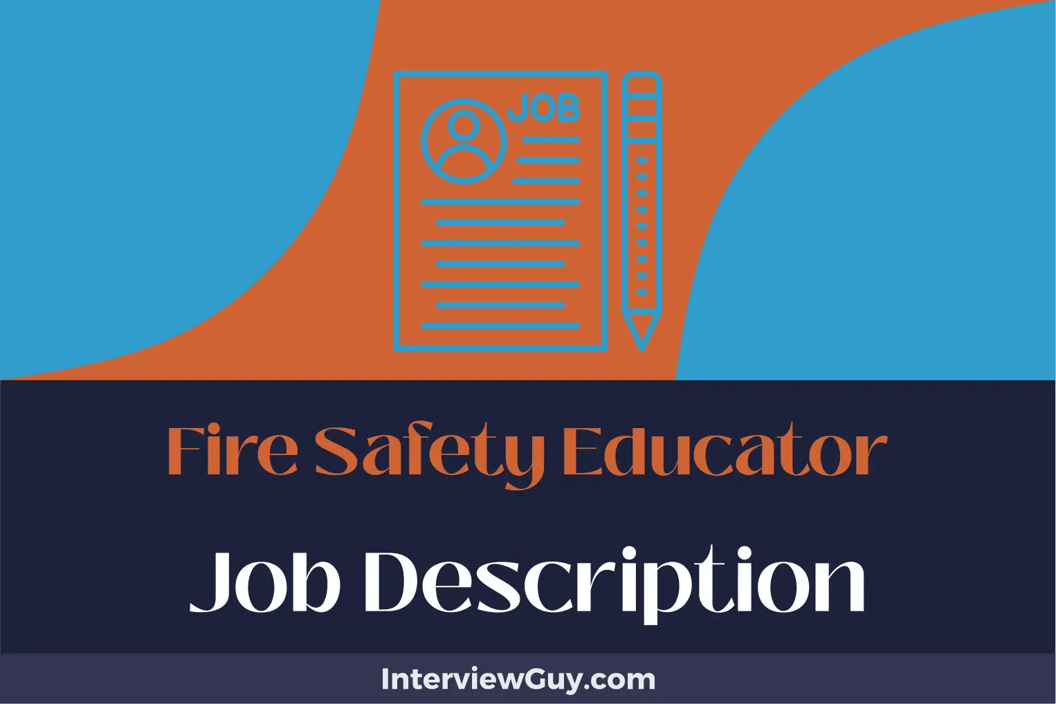 Fire Safety Educator Job Description [Updated for 2024]