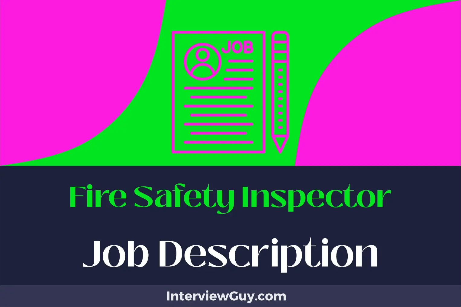 Fire Safety Inspector Job Description [Updated for 2024]