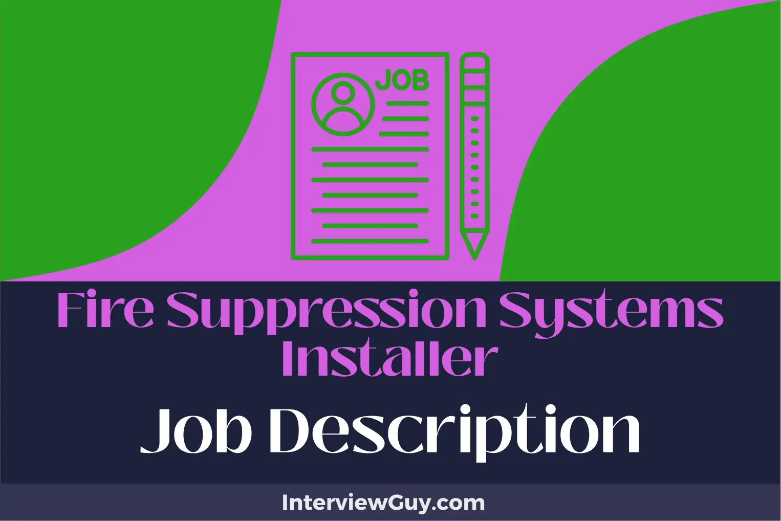 Fire Suppression Systems Installer Job Description [Updated for 2024]