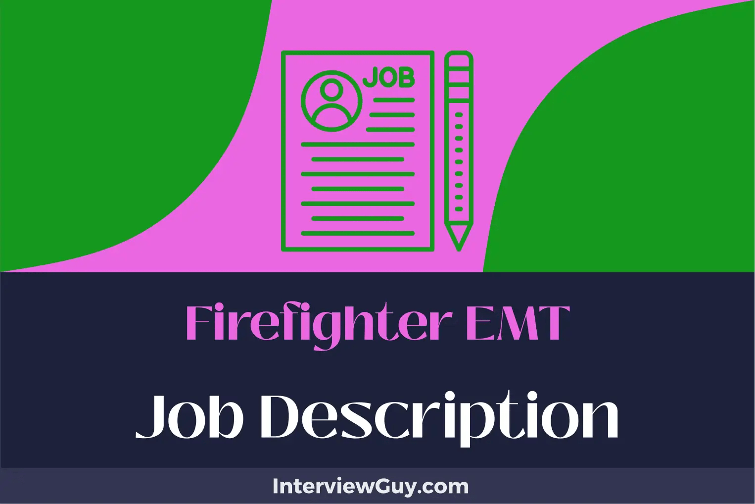 Firefighter EMT Job Description [Updated for 2024]