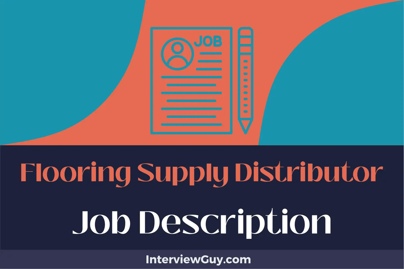 Flooring Supply Distributor Job Description [Updated for 2024]