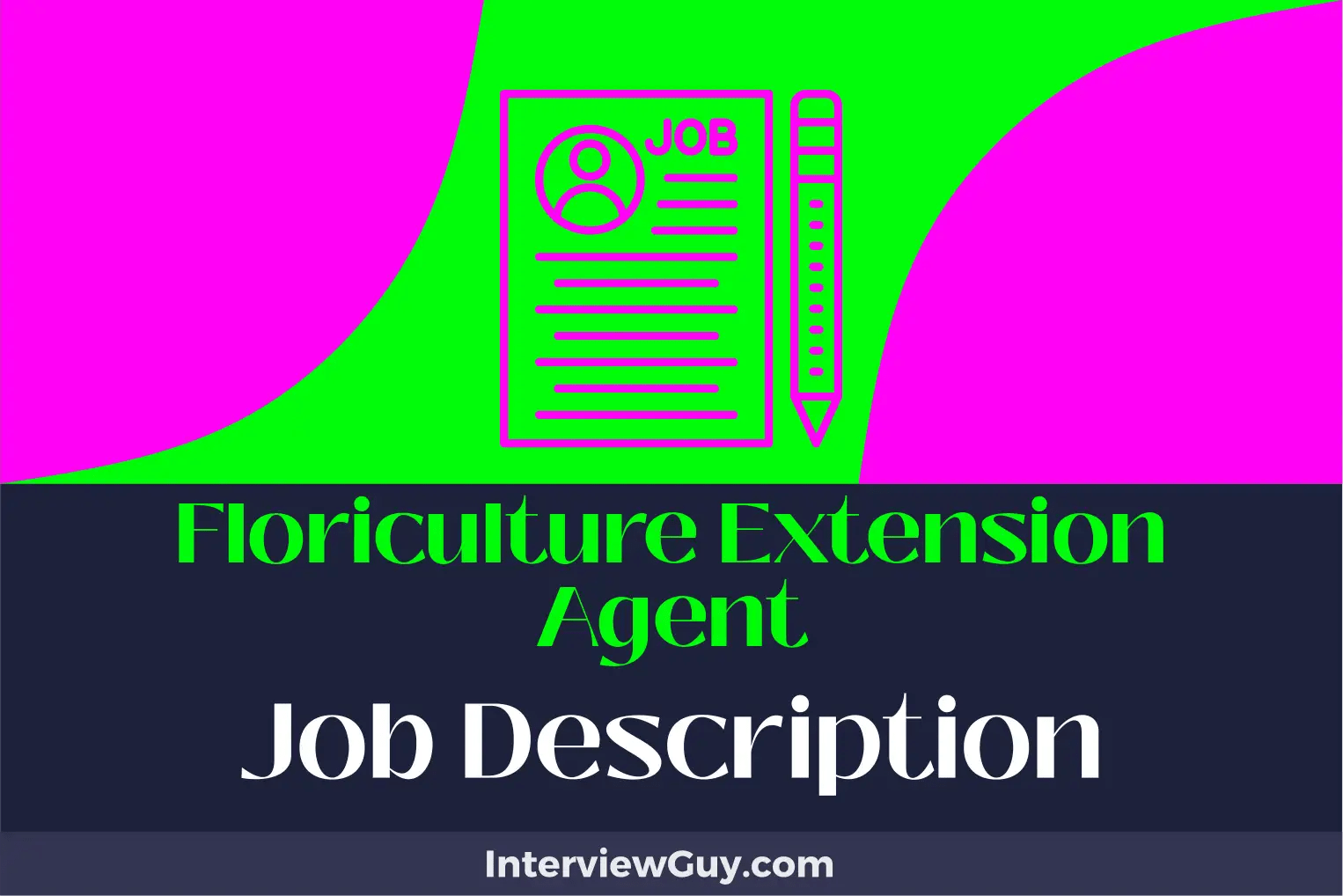 Floriculture Extension Agent Job Description [Updated for 2024]