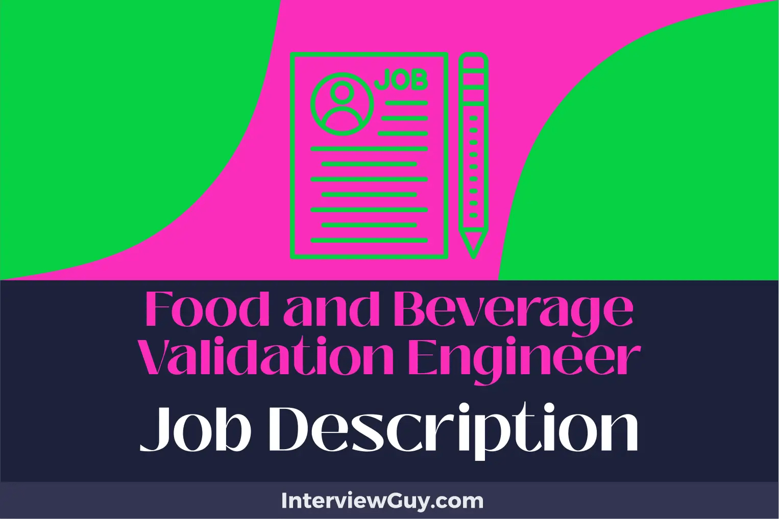 Food and Beverage Validation Engineer Job Description [Updated for 2024]