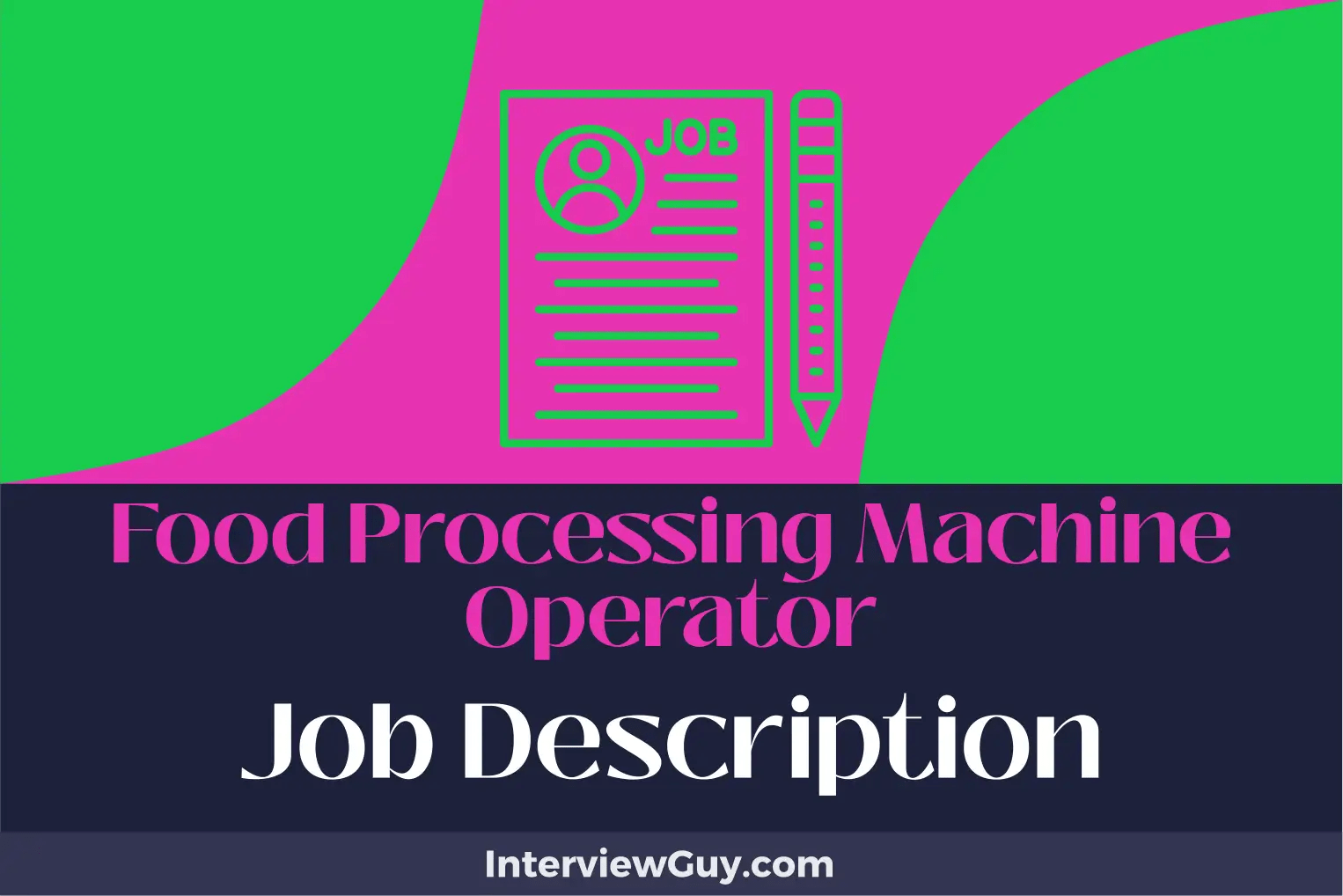 Food Processing Machine Operator Job Description [Updated for 2024]