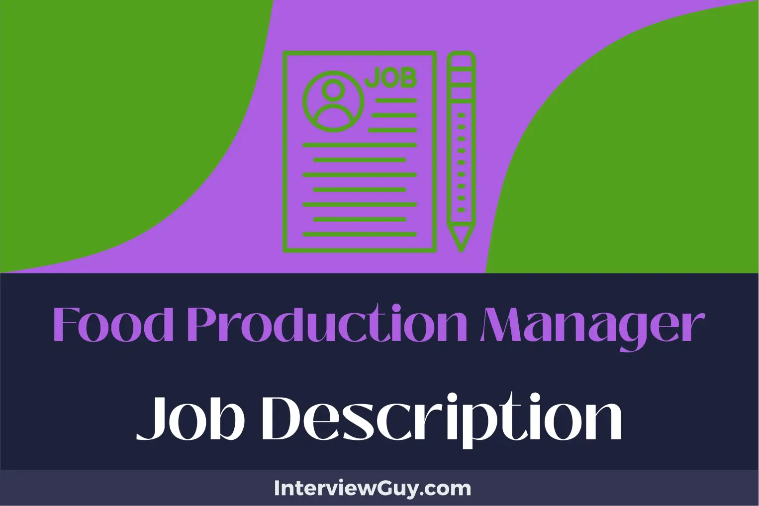 Food Production Manager Job Description [Updated for 2024]