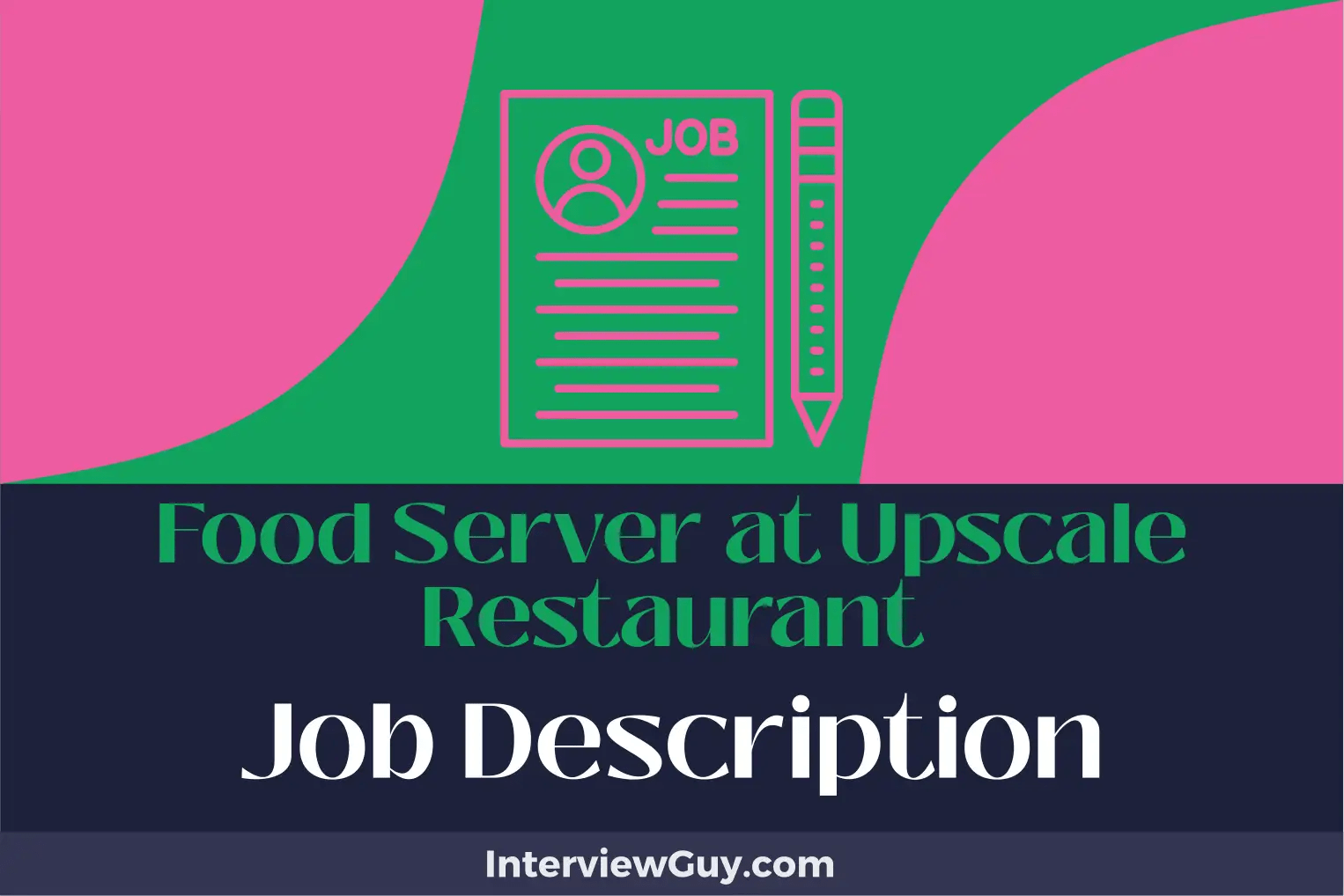 Food Server at Upscale Restaurant Job Description [Updated for 2024]
