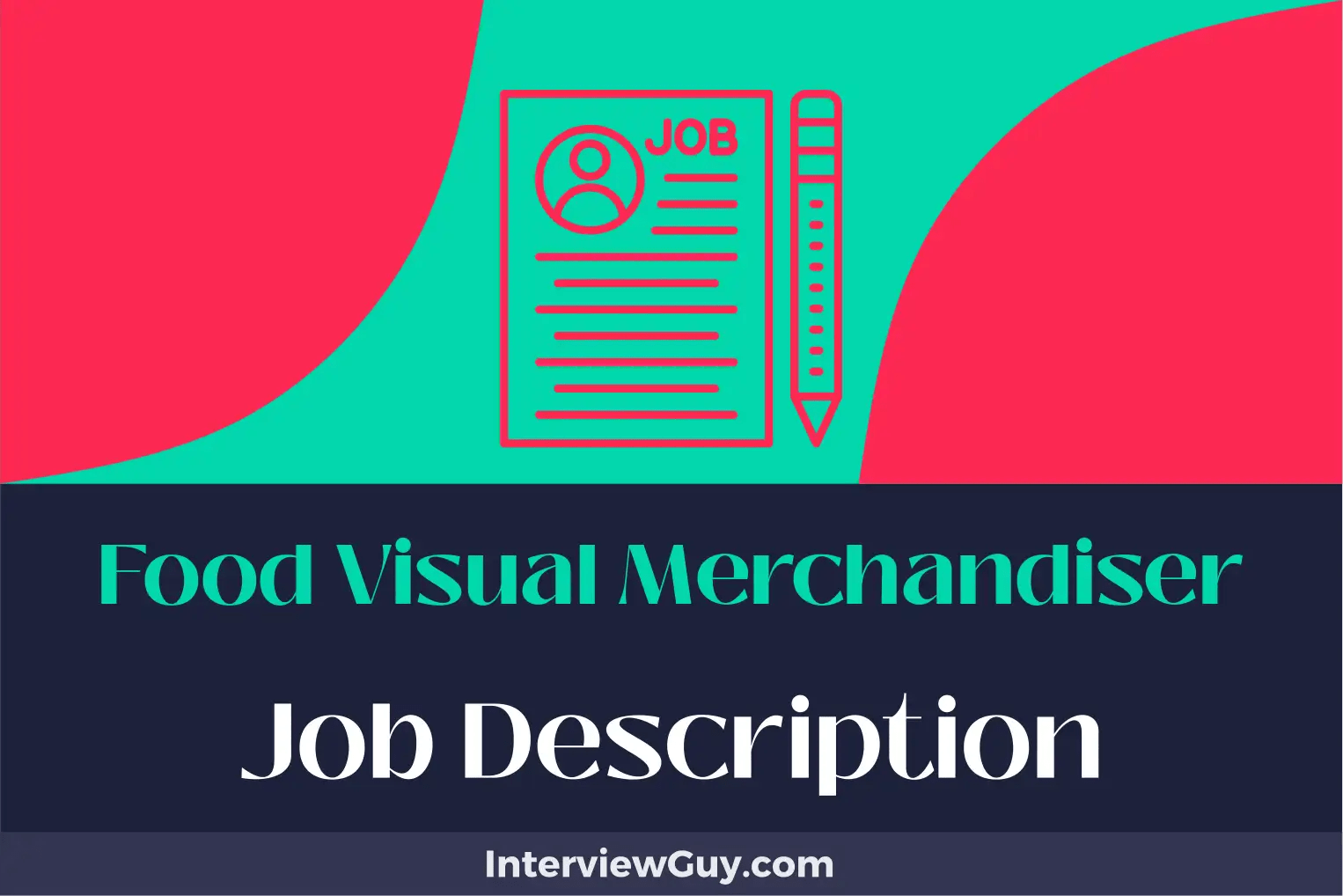 Food Visual Merchandiser Job Description [Updated for 2024]