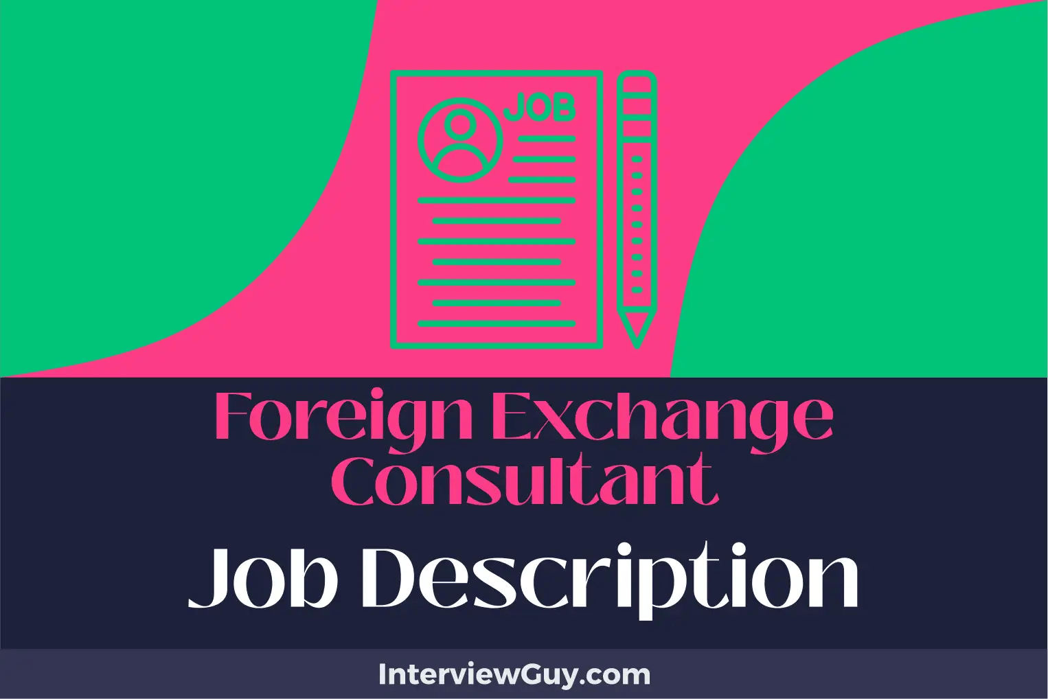 Foreign Exchange Consultant Job Description [Updated for 2024]