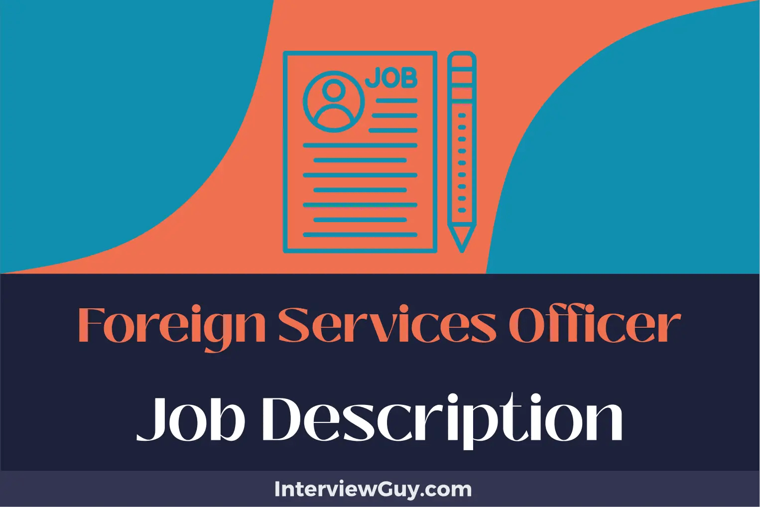 Foreign Services Officer Job Description [Updated for 2024]