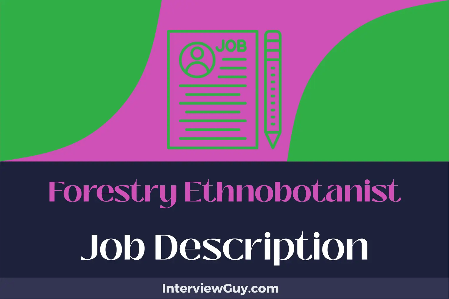 Forestry Ethnobotanist Job Description [Updated for 2024]