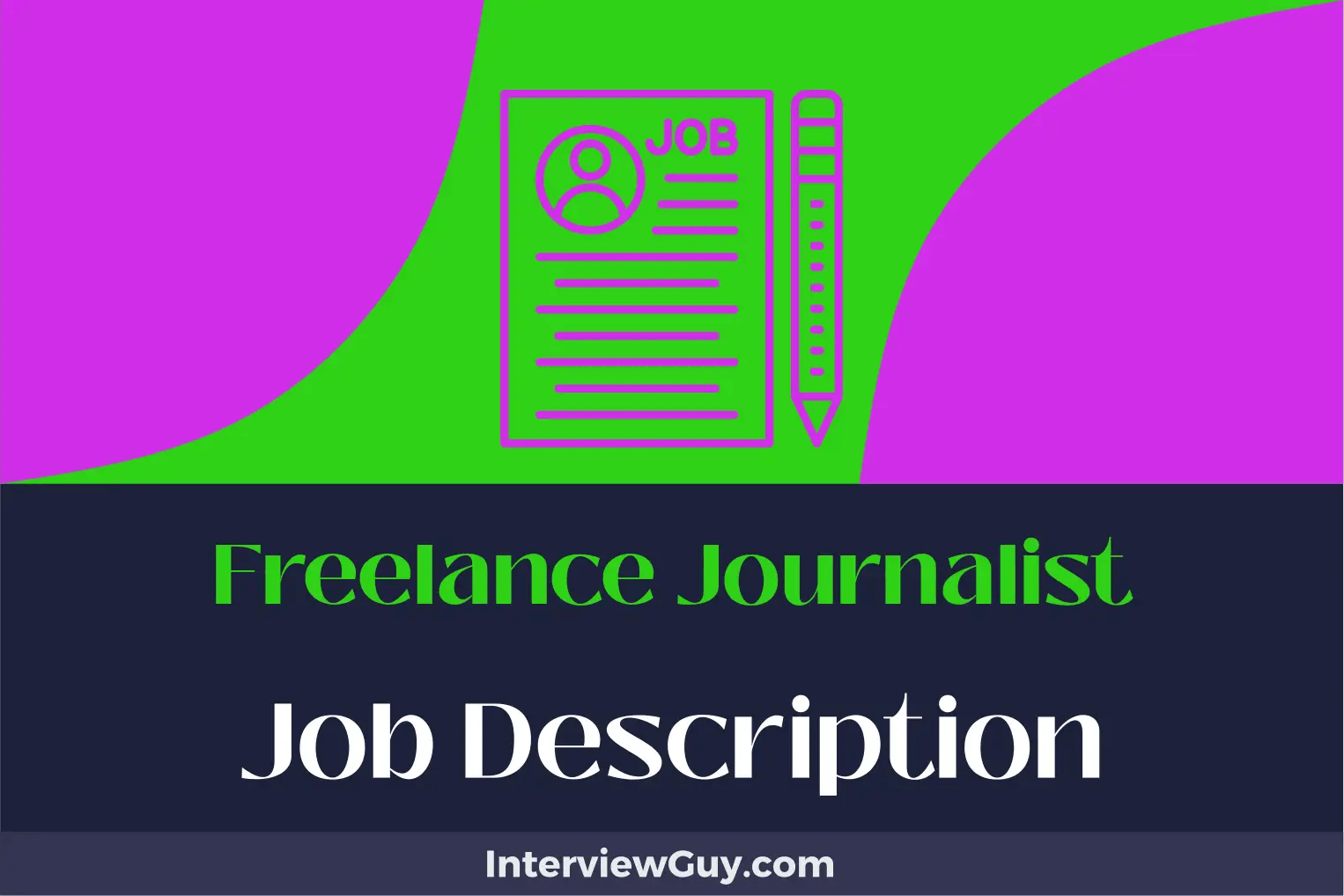 Freelance Journalist Job Description [Updated for 2024]