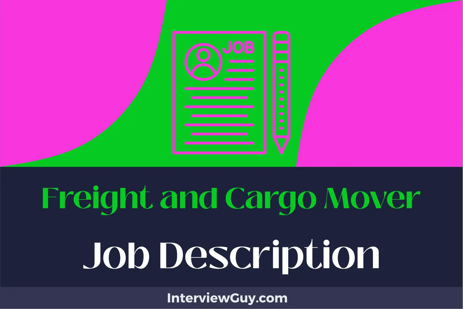 Freight and Cargo Mover Job Description [Updated for 2024]